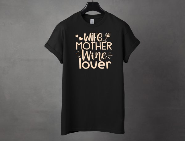 WIFE MOTHER WINE LOVER